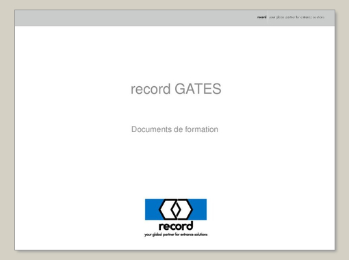record GATES - Documents de formation Rideaux/Grilles